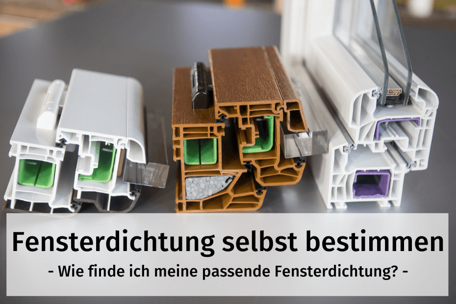Richtige Fensterdichtung finden
