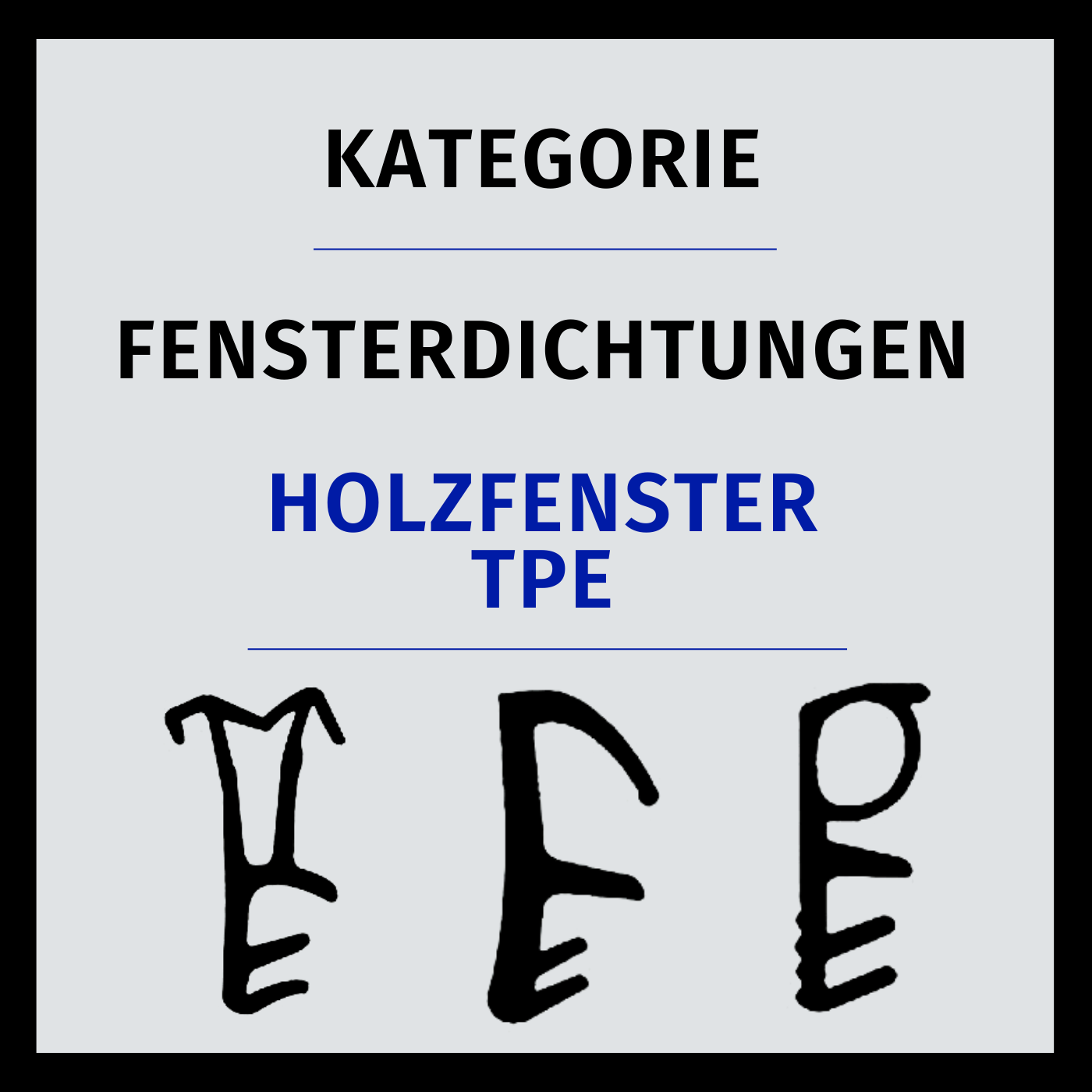 Dichtungen - Holzfenster TPE